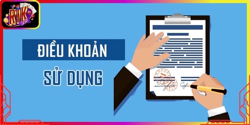 Khái quát điều khoản sử dụng