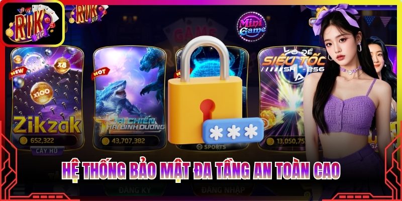 Hệ thống bảo mật đa tầng an toàn cao
