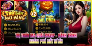 Thị Trấn Ma Quái Rikvip - Hành Trình Khám Phá Đầy Bí Ẩn